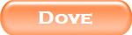 Dove